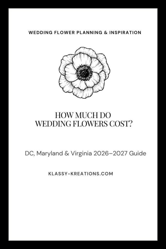 Wedding flower cost guide for DC, Maryland, and Virginia, featuring a black-and-white floral illustration
