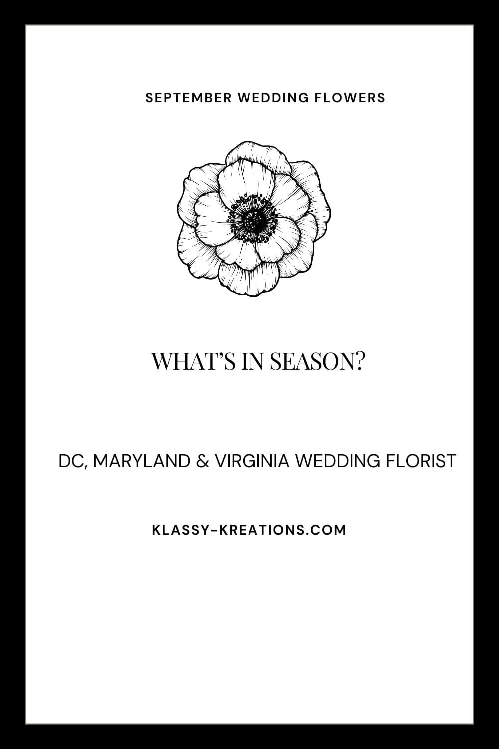 Pinterest graphic reading “September Wedding Flowers: What’s in Season?” with “DC, Maryland & Virginia Wedding Florist”