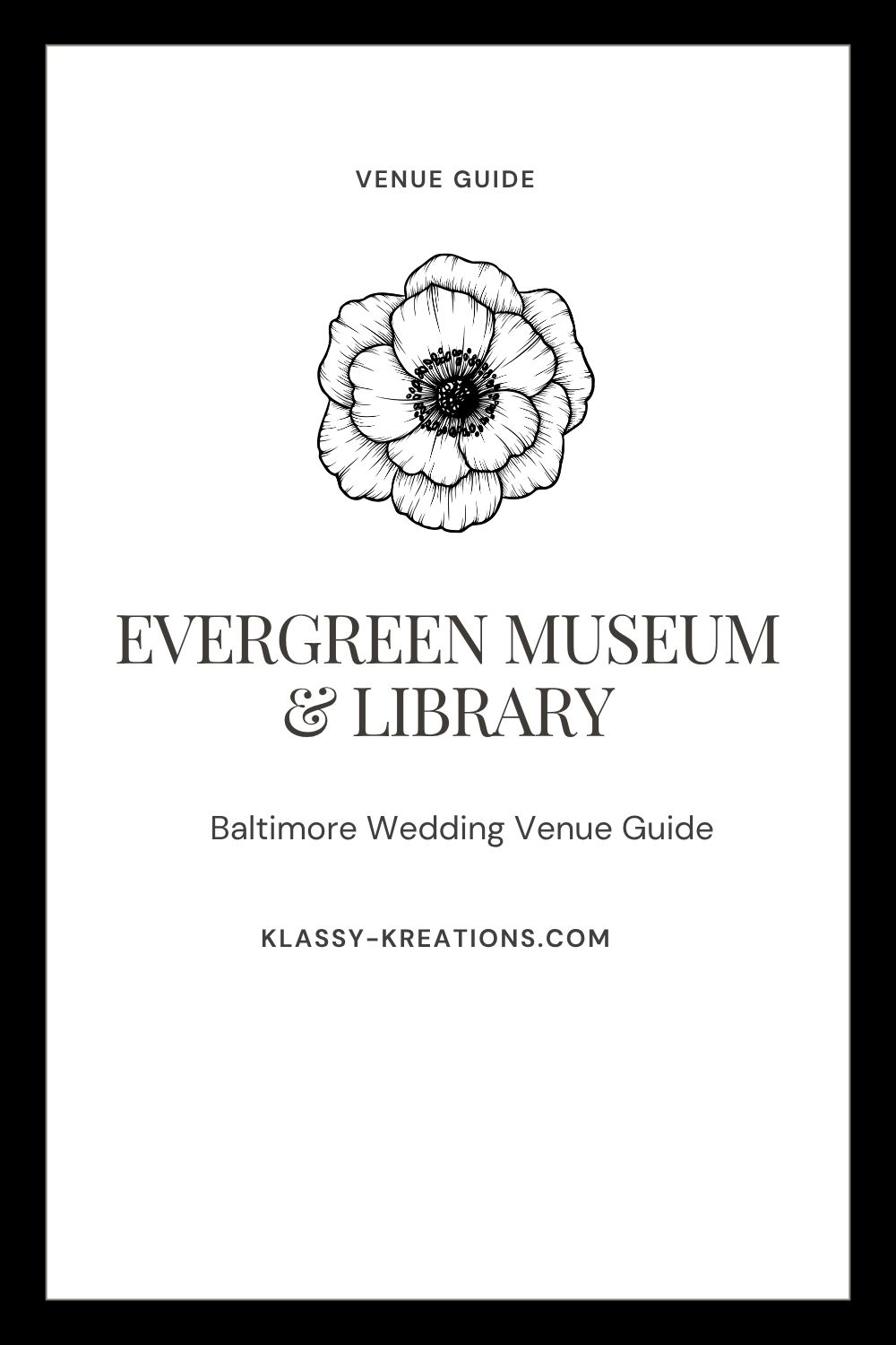 Evergreen Museum and Library Baltimore wedding venue guide Pinterest pin by Klassy Kreations DMV floral studio